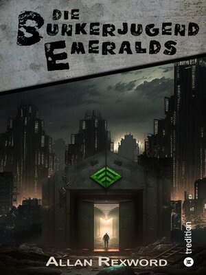 cover image of Die Bunkerjugend Emeralds